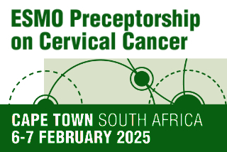 ESMO Preceptorship on Cervical Cancer 2025: Cape Town